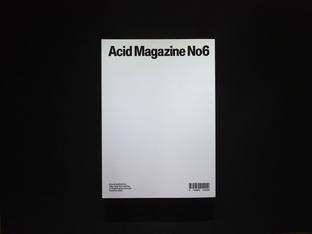 Acid Magazine NO.6 Summer 2024