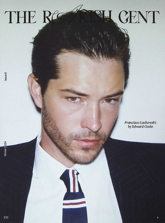 THE RAKISH GENT *** N.6 Winter 2024