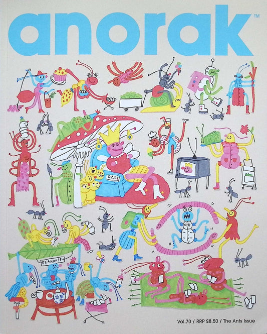 anorak Vol.70 : The Ants Issue