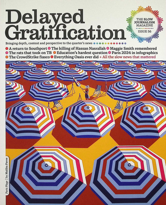 Delayed Gratification *** [56] No.56 Jul-Aug-Sep 2024
