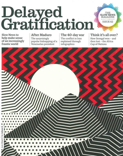 Delayed Gratification *** [62] No.62 Jan-Feb-Mar 2026