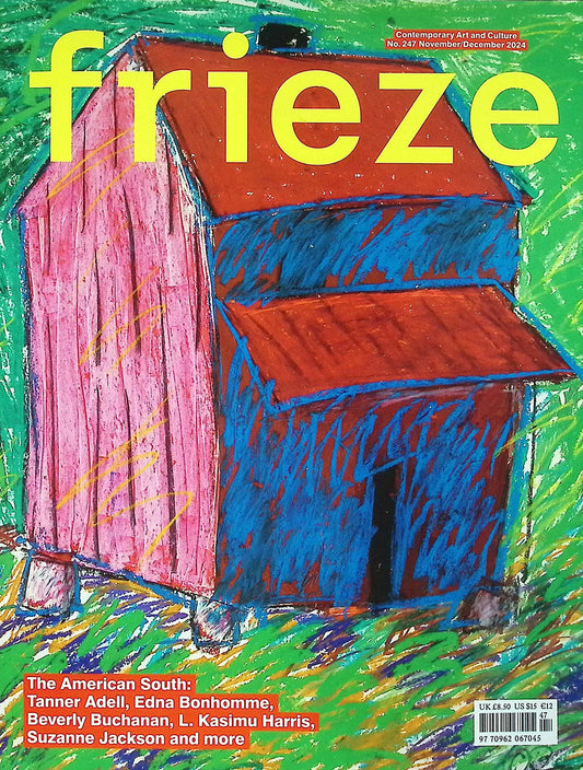 frieze [47] N.247 Nov/Dec 2024