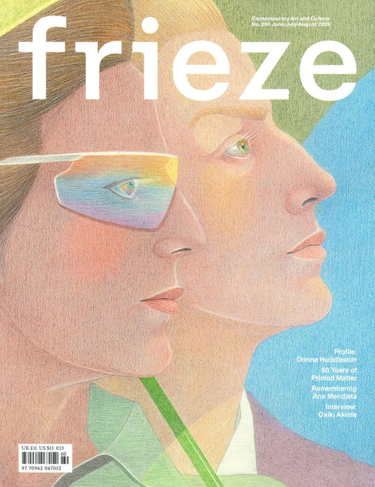 frieze [60] N.260 Jun-Jul-Aug 2026