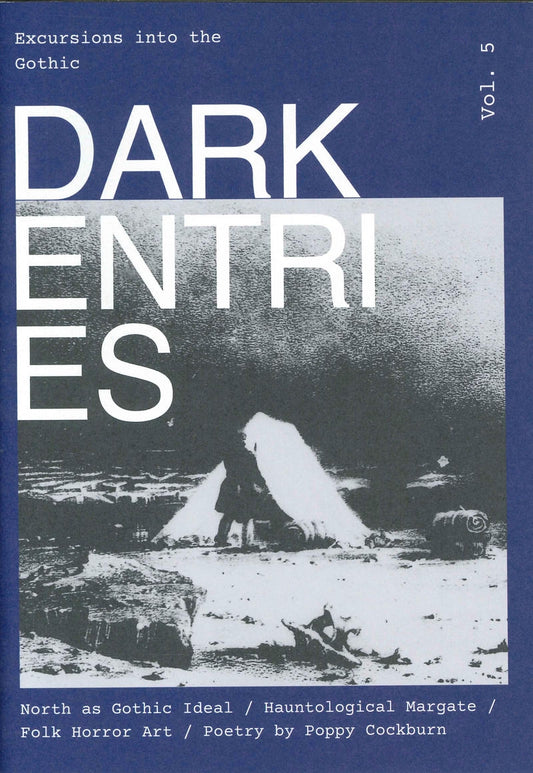 DARK ENTRI ES Volume 5