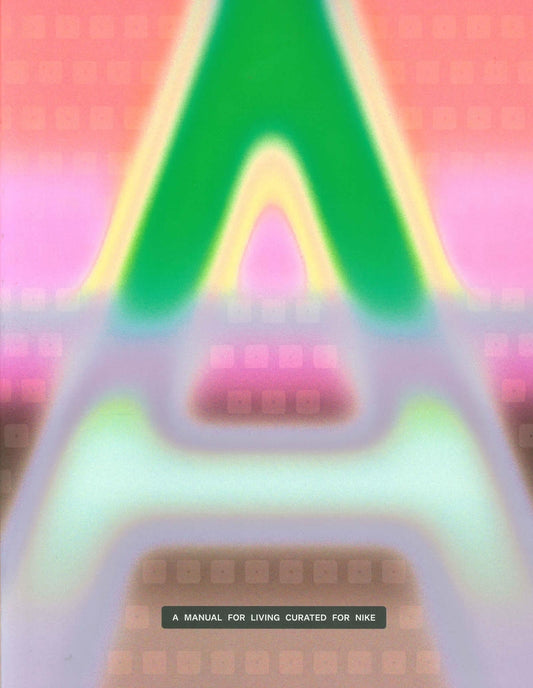 A magazine / A MANUAL FOR LIVING CURATED FOR. 2026
