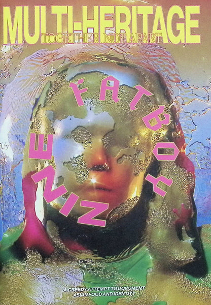 FATBOY ZINE / MULTI-HERITAGE No.6