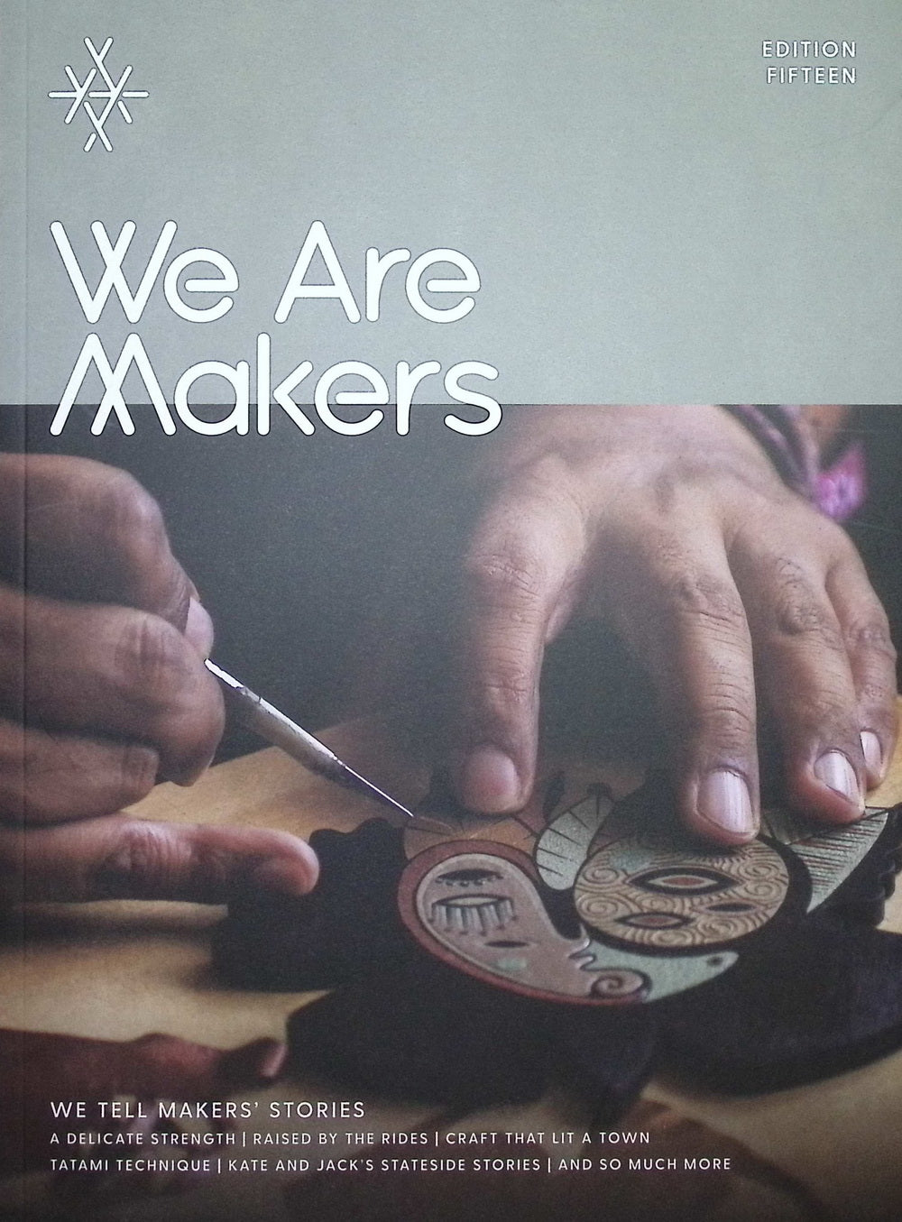 We Are Makers [15] EDITION FIFTEEN