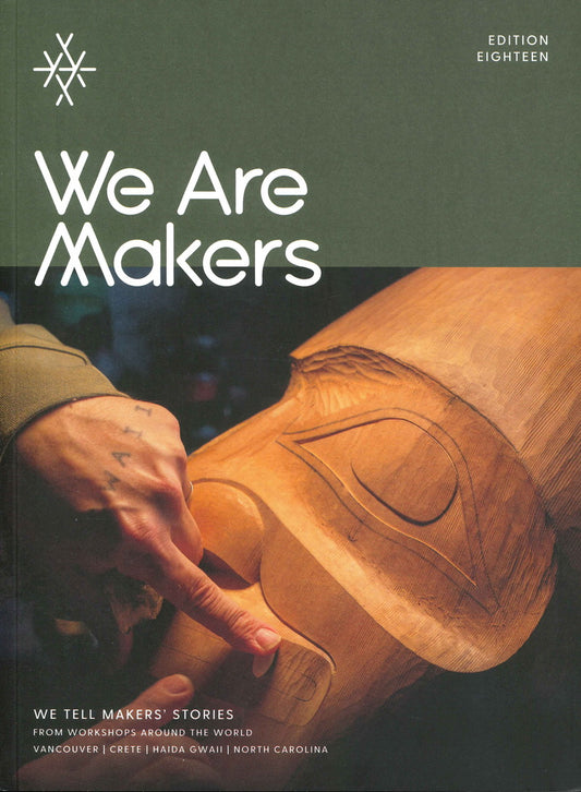 We Are Makers [18] EDITION EIGHTEEN