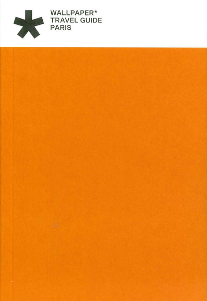 WALLPAPER* TRAVEL GUIDE / PARIS 2026