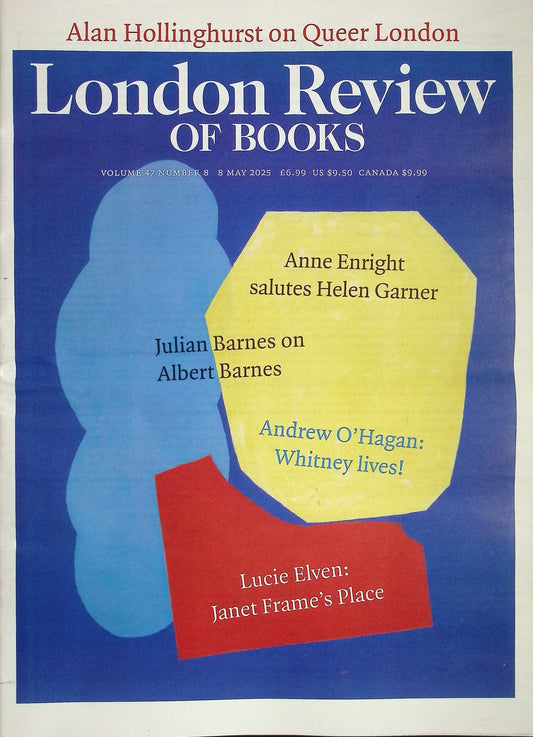 London Review OF BOOKS V47N8 [08] 8 May 2025