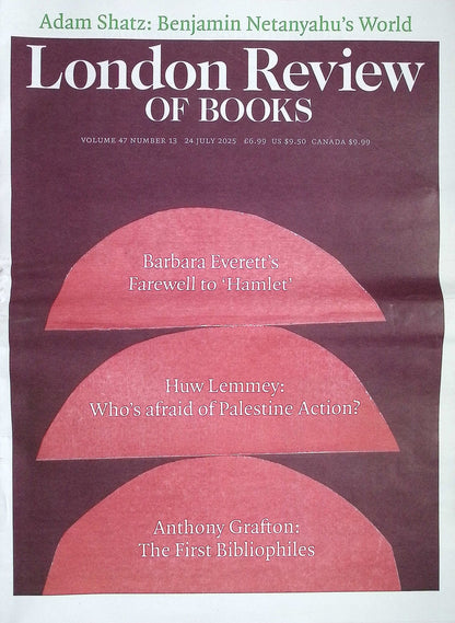 LONDON REVIEW OF BOOKS V47N13 [13] 24 Jul 2025