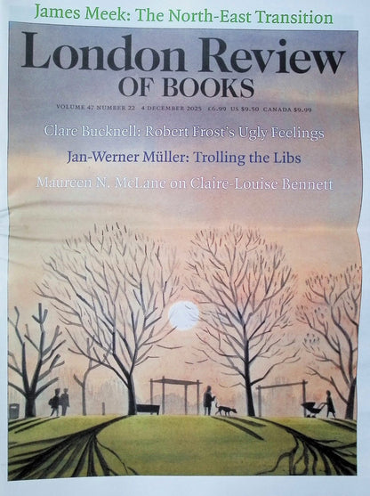 London Review OF BOOKS V47N22 [22] 4 Dec 2025