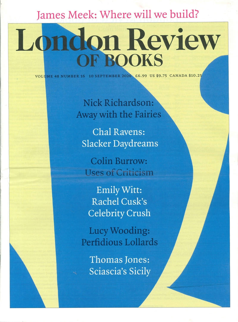 London Review OF BOOKS V48N16 [16]: 10 Sep 2026