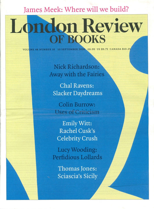 London Review OF BOOKS V48N16 [16]: 10 Sep 2026