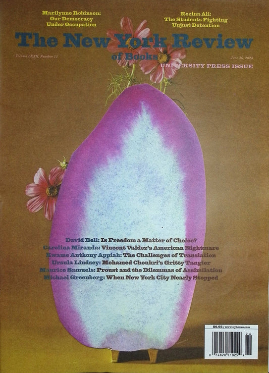 THE NEW YORK REVIEW OF BOOKS V72N11 [26] Jun 26 , 2025