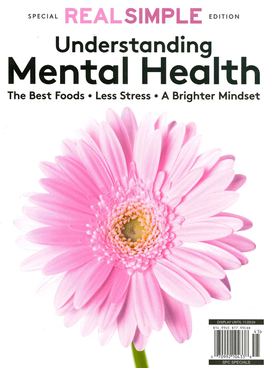 REAL SIMPLE / Understanding Mental Health [45] 2024
