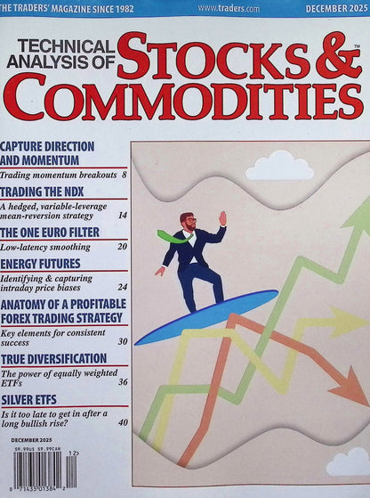 T.A. STOCKS & COMMODITIES [2025-12] V.43 N.13
