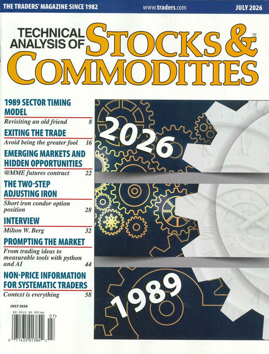 T.A. STOCKS & COMMODITIES [2026-07] V44N7