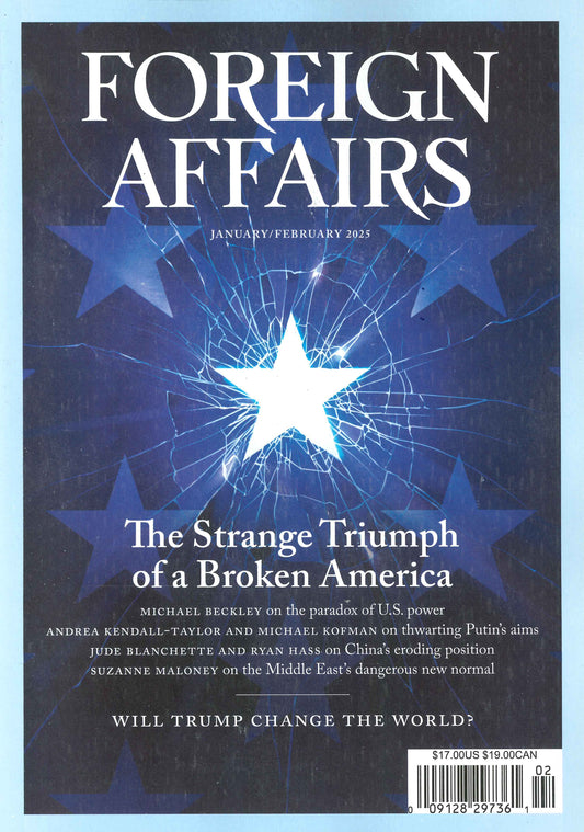 FOREIGN AFFAIRS V104N1 [02] Jan/Feb 2025