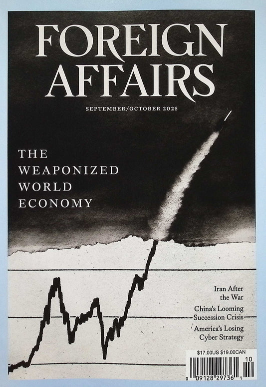 FOREIGN AFFAIRS V104N5 [10] Sep/Oct 2025