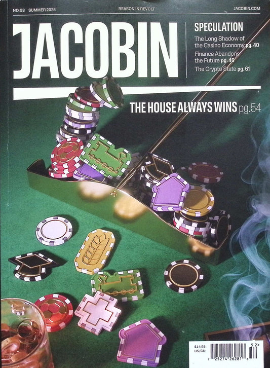 JACOBIN [52] N°58 Summer 2025