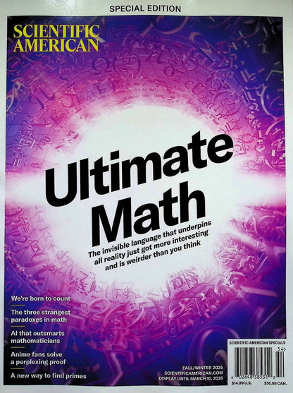 SCIENTIFIC AMERICAN/ Ultimate Math [54] V34N4 Fall/Winter 2025