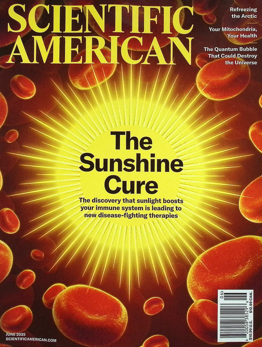 SCIENTIFIC AMERICAN [2025-06] V332N6