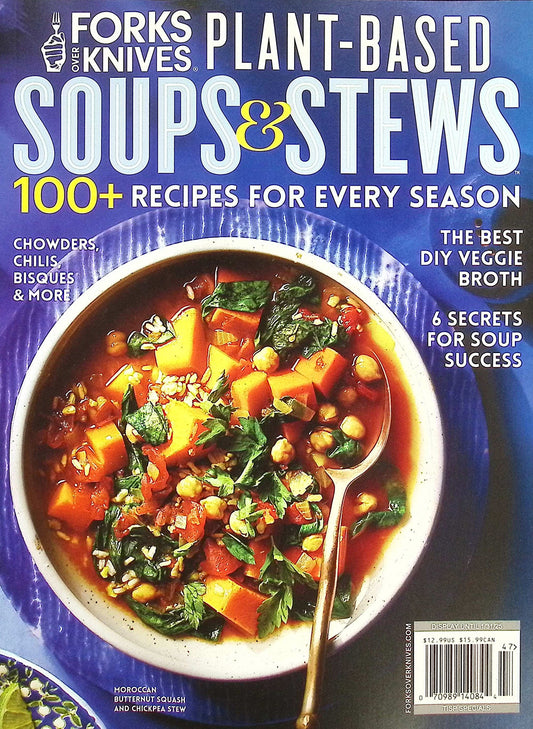 FORKS OVER KNIVES [47]  SOUPS & STEWS 2024