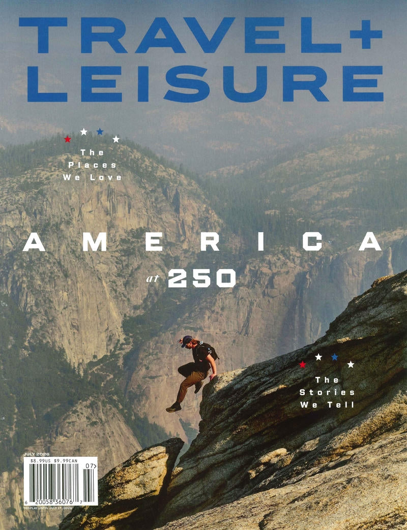 TRAVEL + LEISURE [2026-07] V.56 N.6