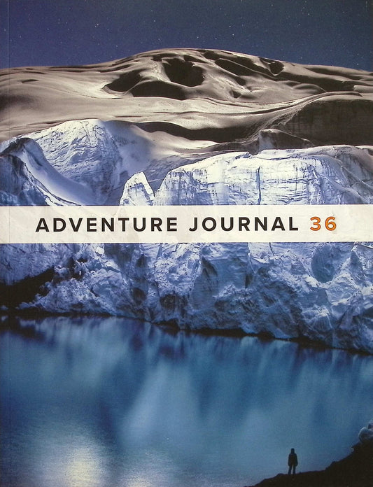 ADVENTURE JOURNAL *** N.36 Spring 2025