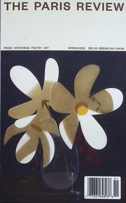 THE PARIS REVIEW [51] N251 Spring 2025