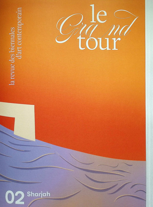 LE GRAND TOUR NO.2