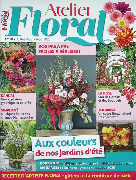 Atelier Floral N°78 Juil-Aout-Sept 2025