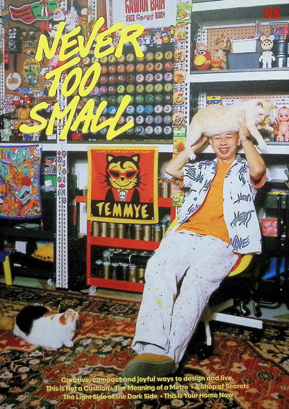 NEVER TOO SMALL NO.5