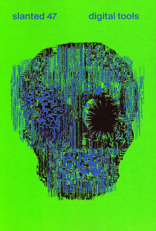 slanted / digital tools N.47 Spr/Sum 2026