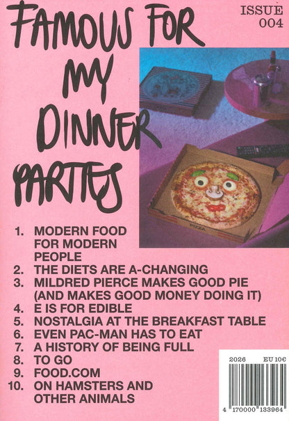 FAMOUS FOR MY DINNER PARTIES NO.4 ,2026
