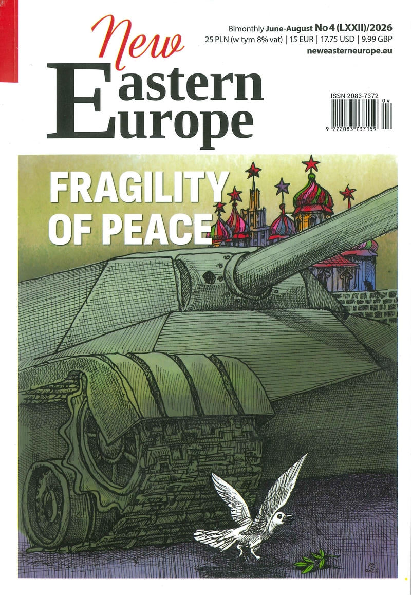 New Eastern Europe [04]June-August NO.4(LXXII) / 2026
