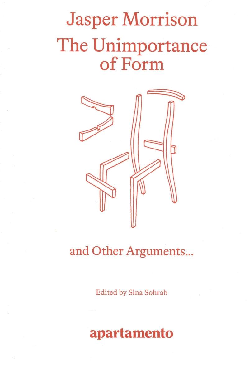 The Unimportance of Form:And Other Arguments